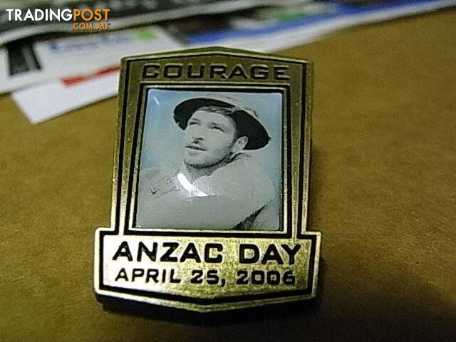 ANZAC DAY COURAGE APRIL 25 2006 PICKUP OR POSTAGE 4.99