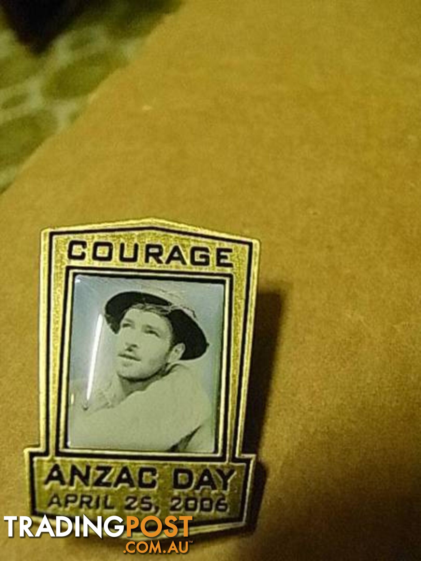 ANZAC DAY COURAGE APRIL 25 2006 PICKUP OR POSTAGE 4.99