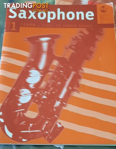 Saxophone Tenor Series One AMEB  - First to Fourth Grades. comes piano accompanimentmpanimentnt