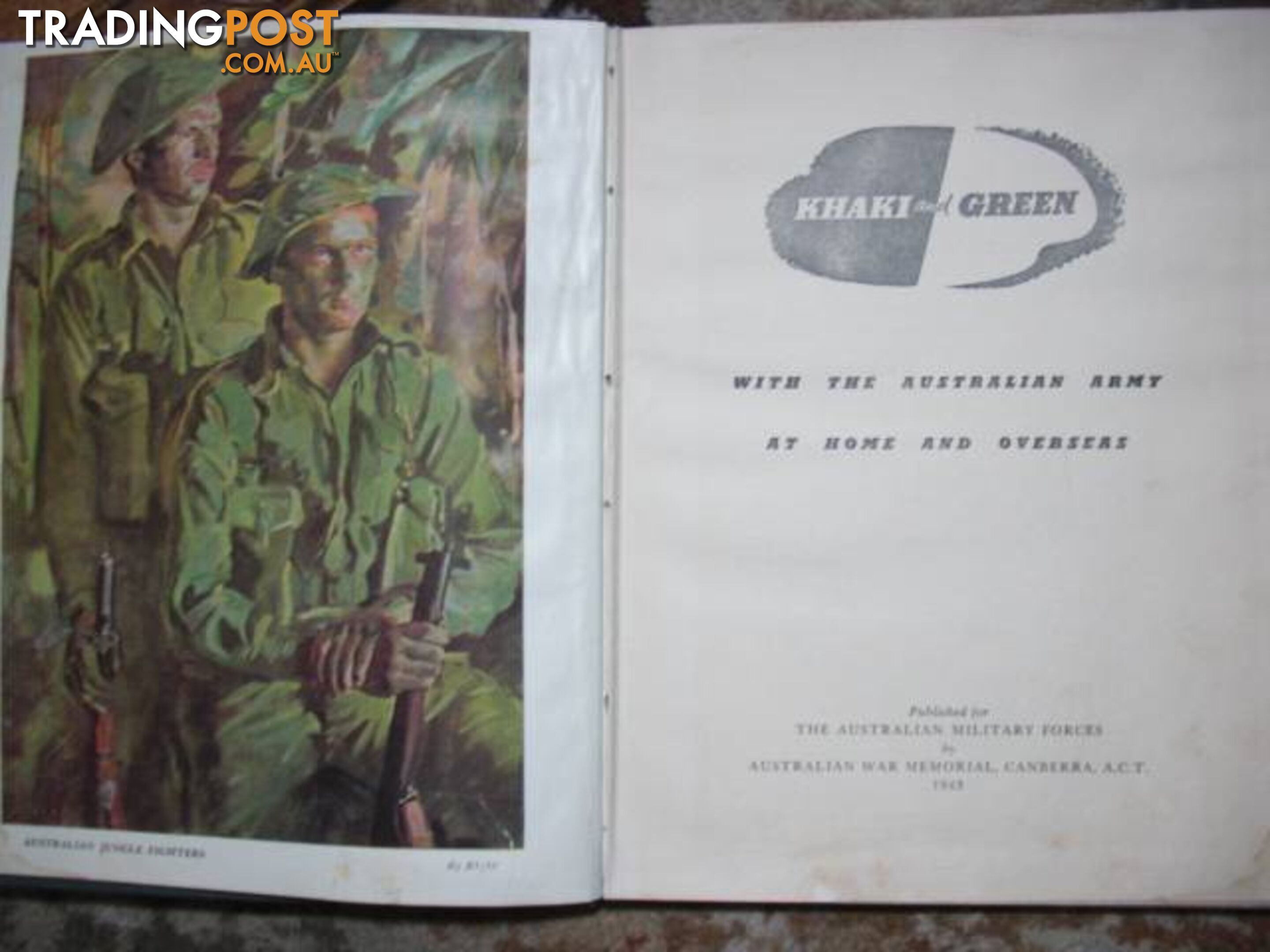 Khaki and Green - 1943 The Australian Army At Home And Overseas