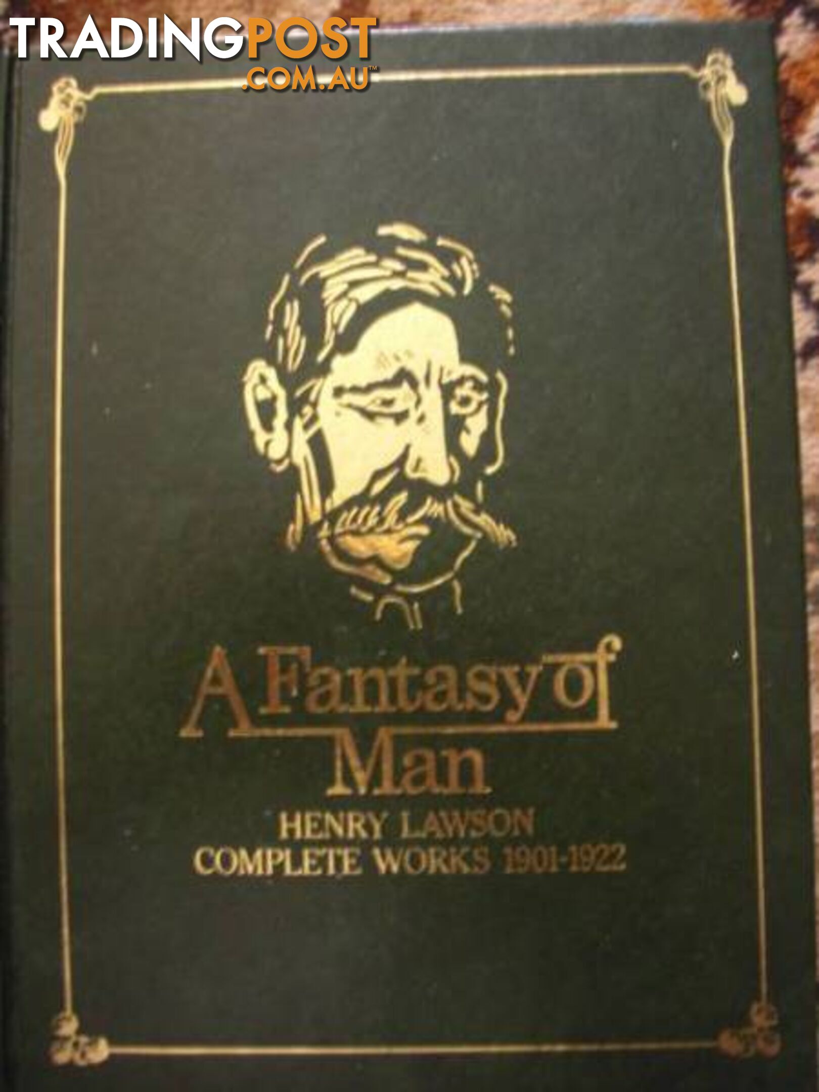 A Fantasy of Man Henry Lawson Complete******1922 Hardack