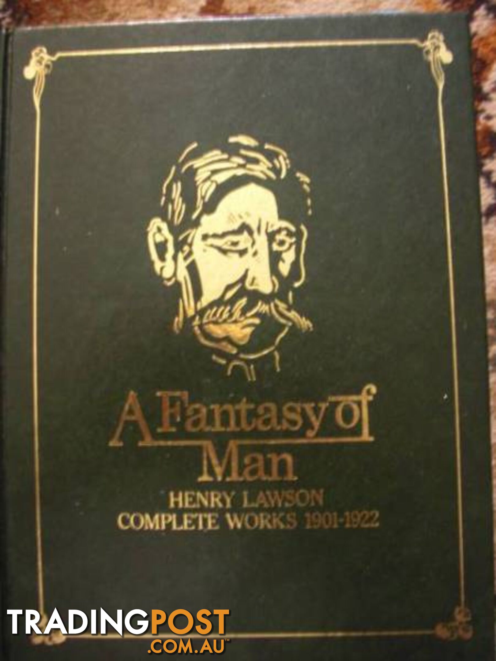 A Fantasy of Man Henry Lawson Complete******1922 Hardack