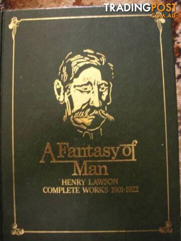 A Fantasy of Man Henry Lawson Complete******1922 Hardack