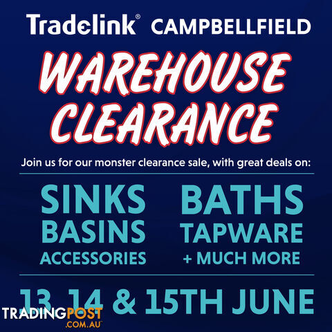 Tradelink Campbellfield Monster Clearance Sale