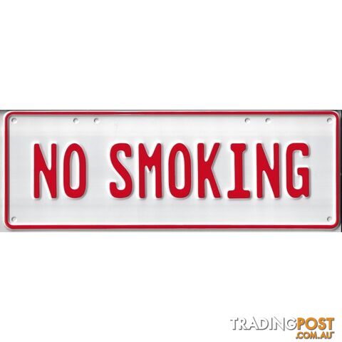 No Smoking Number Plate Signage