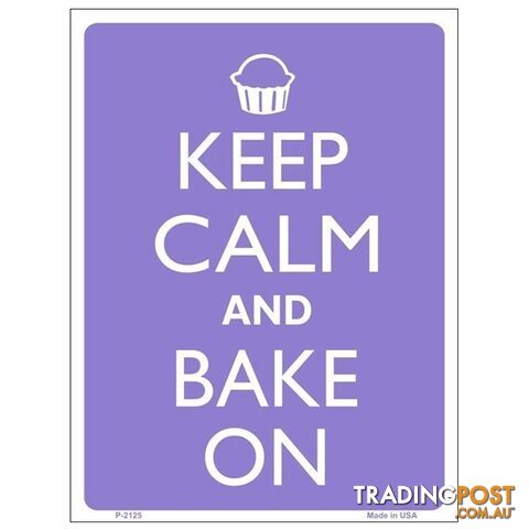 Keep Calm and Bake On Tin Sign