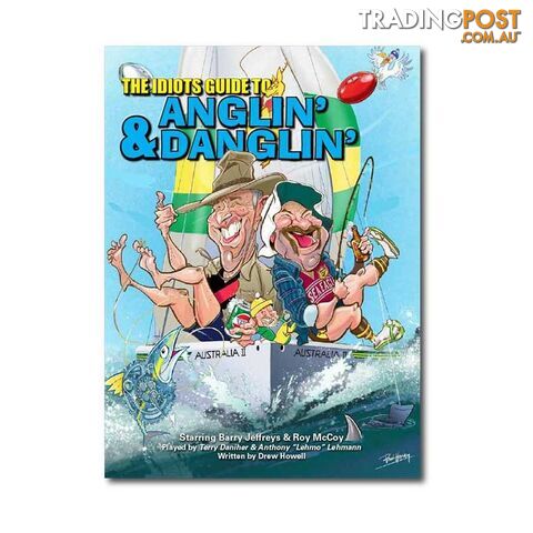 The Idiots Guide to Anglinâ & Danglinâ