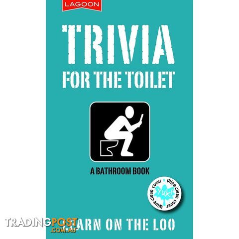 Trivia for the Toilet - Bathroom Book