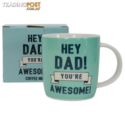Hey Dad! You're Awesome Mug