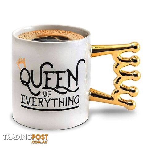 The Queen of Everything Coffee Mug