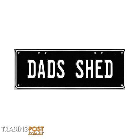 Dad's Shed Novelty Number Plate
