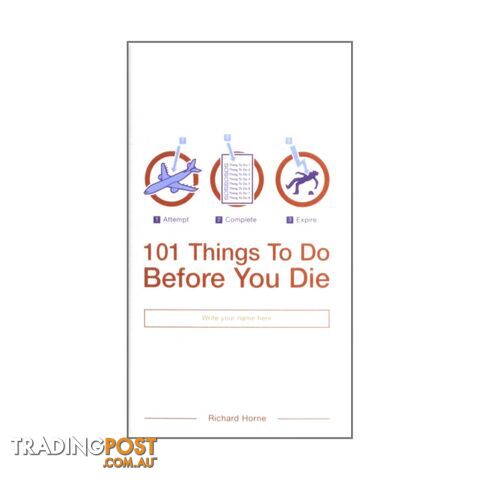 101 Things To Do Before You Die Book