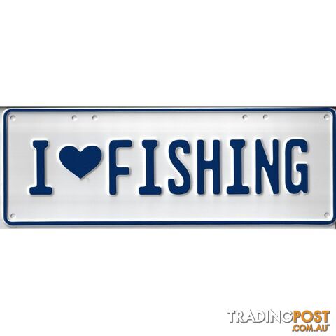 I Love Fishing Novelty Number Plate