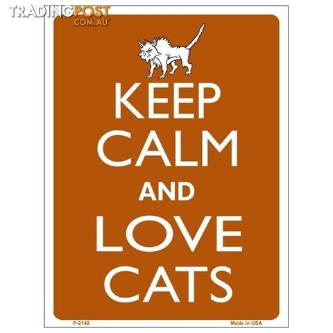 Keep Calm and Love Cats Tin Sign