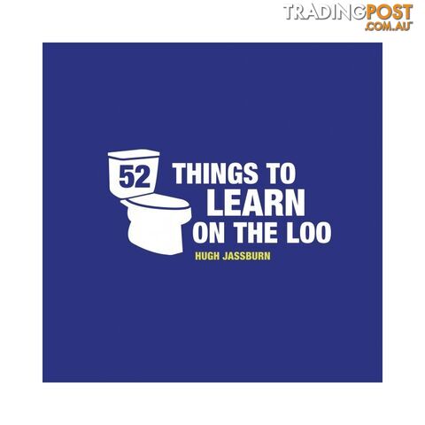 52 Things to Learn on the Loo
