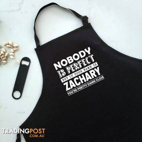Nobody Is Perfect - Personalised Black Apron