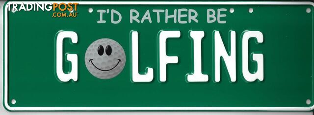 I'd Rather Be Golfing Novelty Number Plate