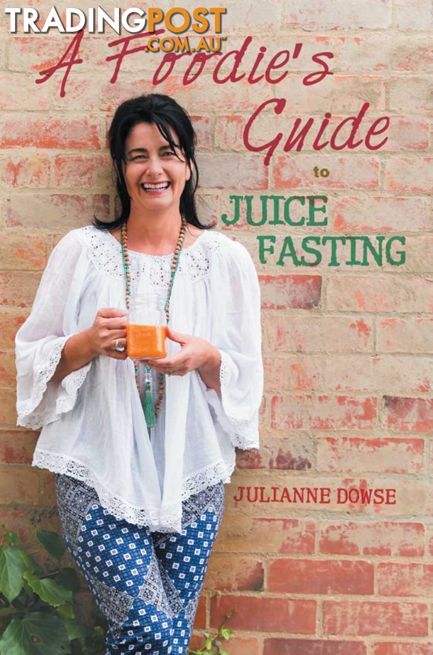 A foodies guide to Juice Fasting