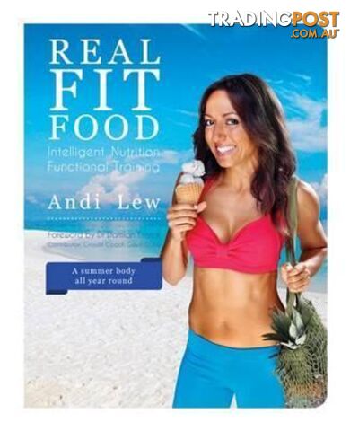 Eat Fit Food by Andi Lew - BOOK!