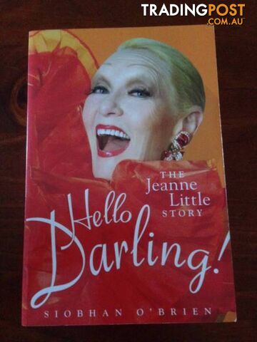 Hello Darling! The Jeanne Little Story. By Siobhan O'Brien.