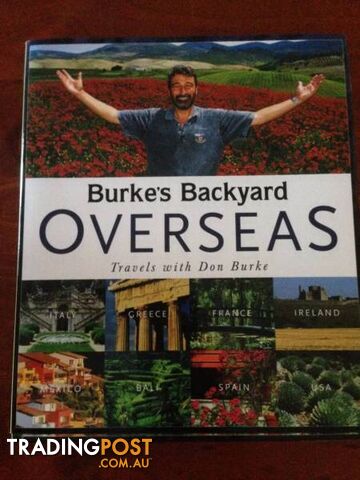Burke's Backyard Overseas. Travels with Don Burke. By Don Burke.