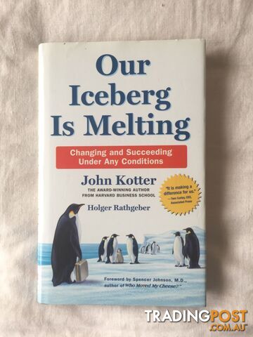 Our Iceberg is melting - ( nonfiction book ) John Kotter (hardback)