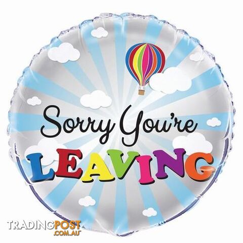 Sorry YouRe Leaving 45cm (18) Foil Balloon Packaged - 011179566617