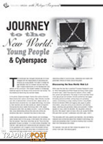 Journey to the New World: Young People and Cyberspace