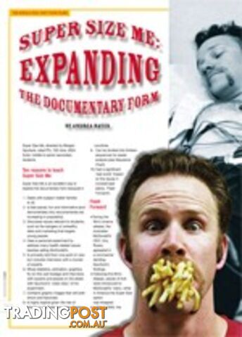 Super Size Me: Expanding the Documentary Form