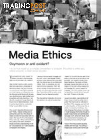 Media Ethics: Oxymoron or anti-oxidant?