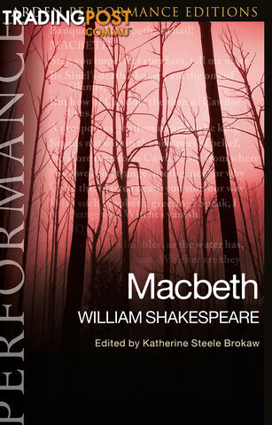 Arden Performance Editions: Macbeth