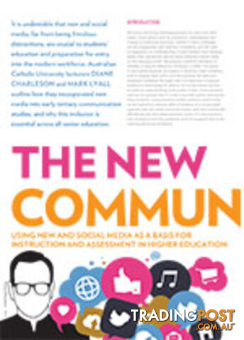 The New Communication: Using New and Social Media as a Basis for Instruction and Assessment in Higher Education