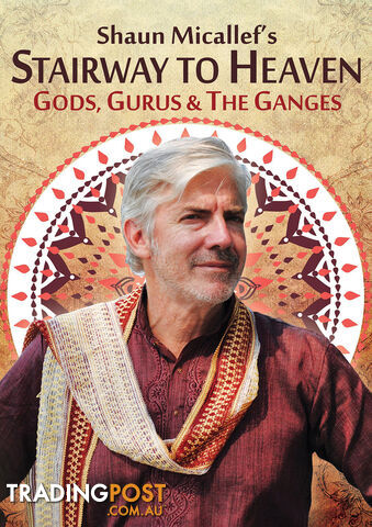 Shaun Micallef's Stairway to Heaven: Gods, Gurus & the Ganges