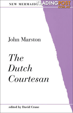 John Marston: The Dutch Courtesan