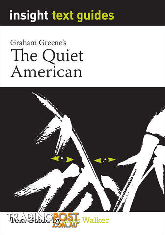 Quiet American, The (Text Guide)