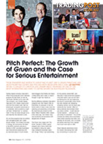 Pitch Perfect: The Growth of Gruen and the Case for Serious Entertainment
