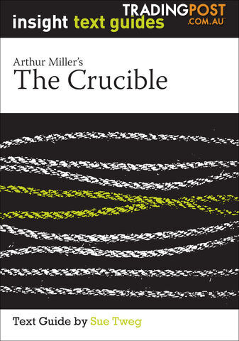 Crucible, The (Text Guide)