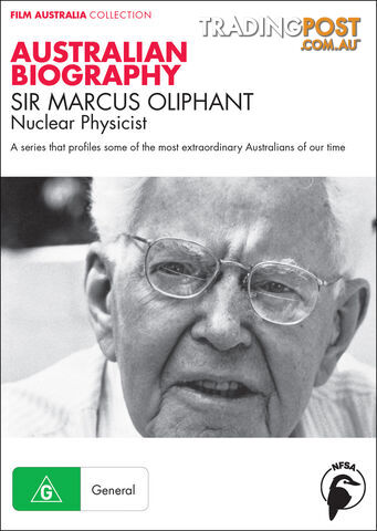 Australian Biography Series - Sir Marcus Oliphant (1-Year Access)