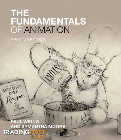 Fundamentals of Animation, The - Second Edition