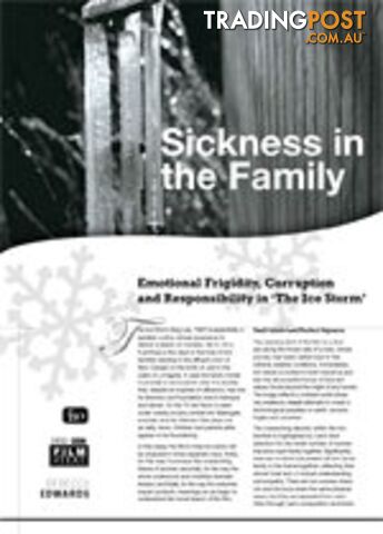 Sickness in the Family: Emotional Frigidity, Corruption and Responsibility in The Ice Storm