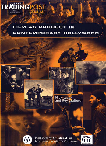 Film as Product in Contemporary Hollywood
