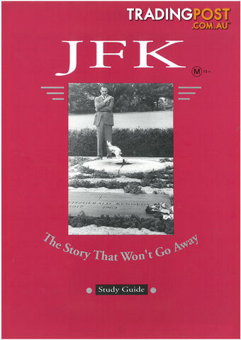 JKF - The Story That Won't Go Away (Study Guide)