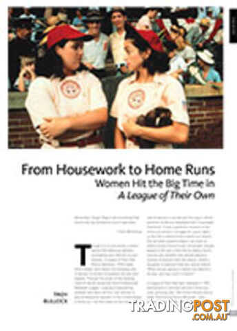 From Housework to Home Runs: Women Hit the Big Time in A League of Their Own