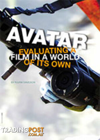 Avatar: Evaluating a Film in a World of its Own