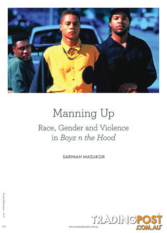 Manning Up: Race, Gender and Violence in Boyz n the Hood