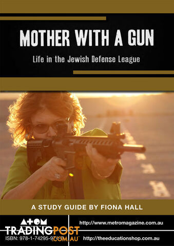 Mother with a Gun: Life in the Jewish Defense League ( Study Guide)