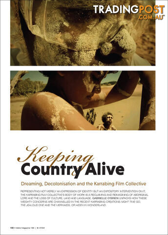 Keeping Country Alive: Dreaming, Decolonisation and the Karrabing Film...