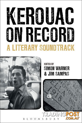 Kerouac on Record: A Literary Soundtrack