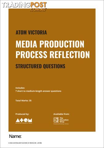 2022  Media Production Process Reflection Structured Questions SAC for VCE Media Units 3&4