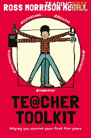 Teacher Toolkit: Helping You Survive Your First Five Years